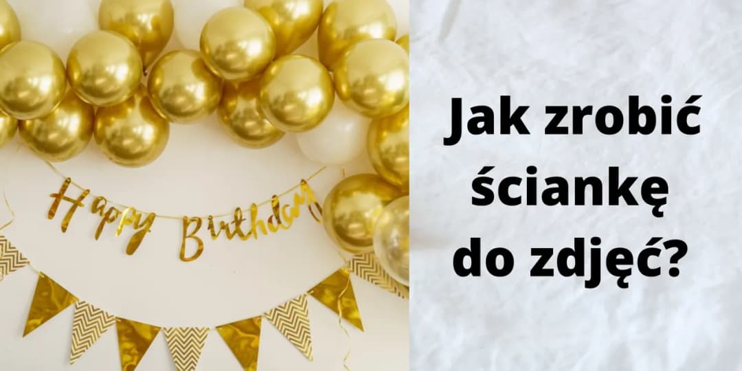 Jak samemu zrobić ściankę do zdjęć - proste kroki i porady