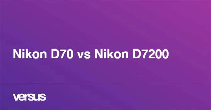 Nikon D70 vs Nikon D7200 - porównanie aparatów Nikon D70 i D7200.